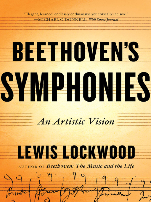 Title details for Beethoven's Symphonies by Lewis Lockwood - Wait list